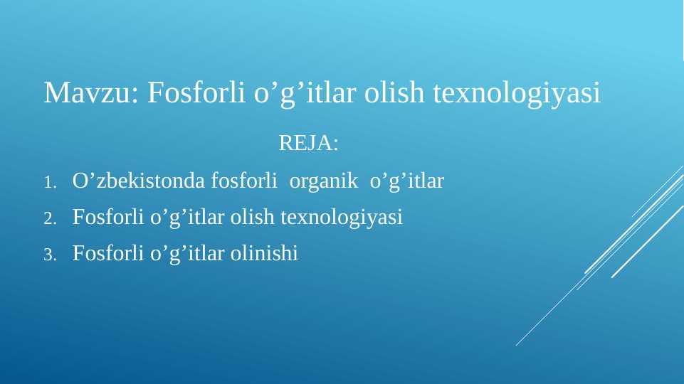 Fosforli o’g’itlar olish texnologiyasi