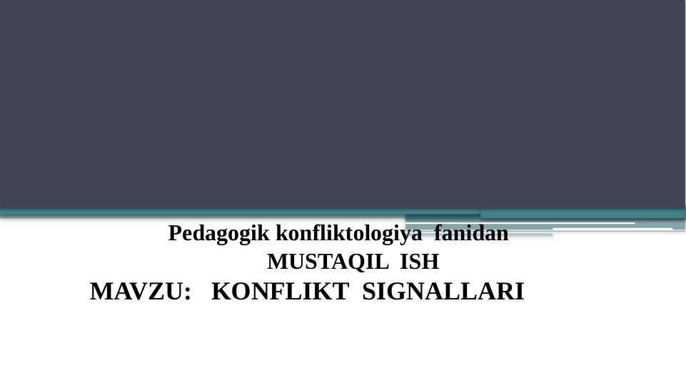 KONFLIKT SIGNALLARI