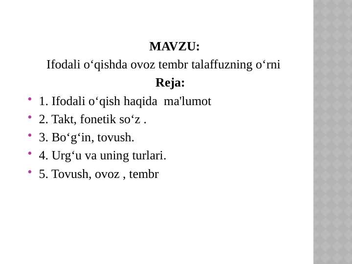 Ifodali o‘qishda ovoz tembr talaffuzning o‘rni