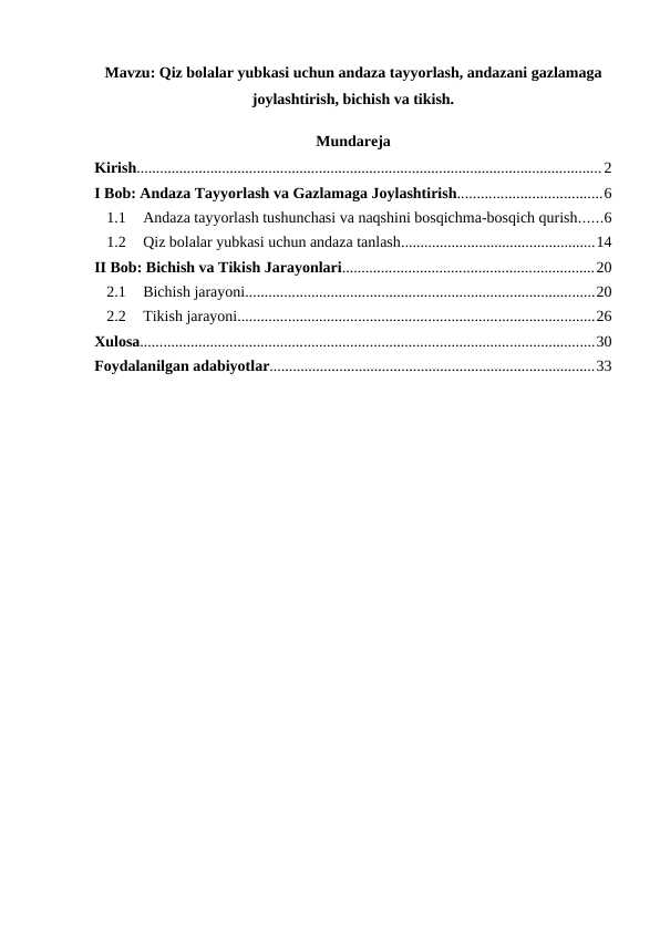 Qiz bolalar yubkasi uchun andaza tayyorlash, andazani gazlamaga joylashtirish, bichish va tikish.