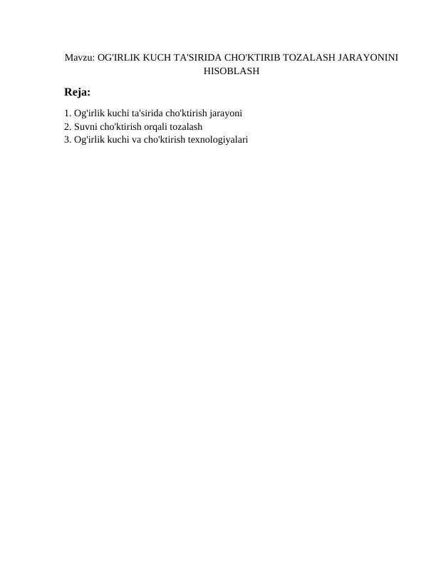 Og'irlik kuch ta'sirida cho'ktirib tozalash jarayonini hisoblash