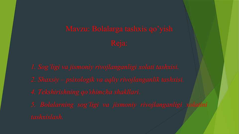 Bolalarga tashxis qo’yish