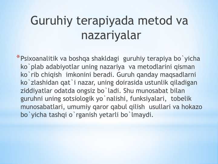 Guruhiy terapiyada metod va nazariyalar