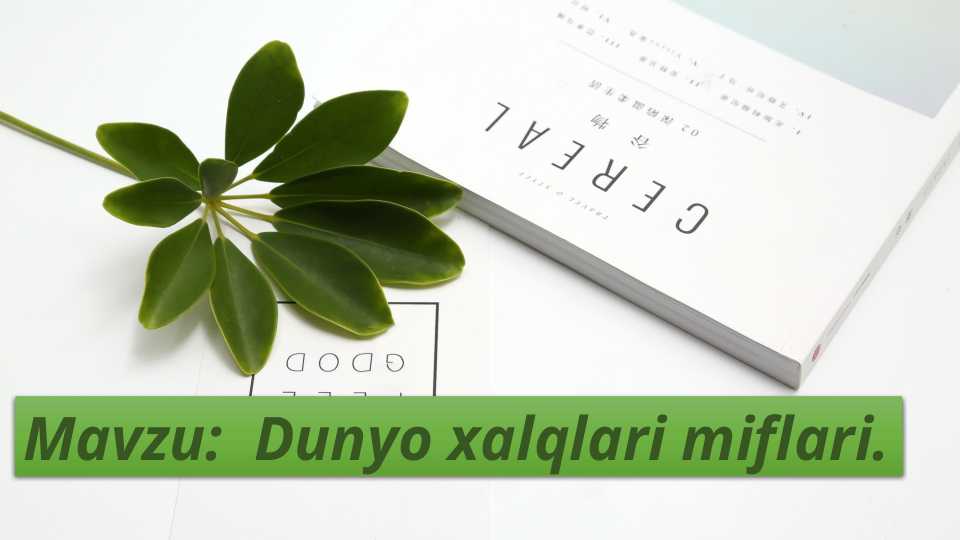 Dunyo xalqlari miflari.