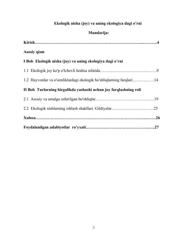 Ekologik nisha (joy) va uning ekologiyadagi o’rni