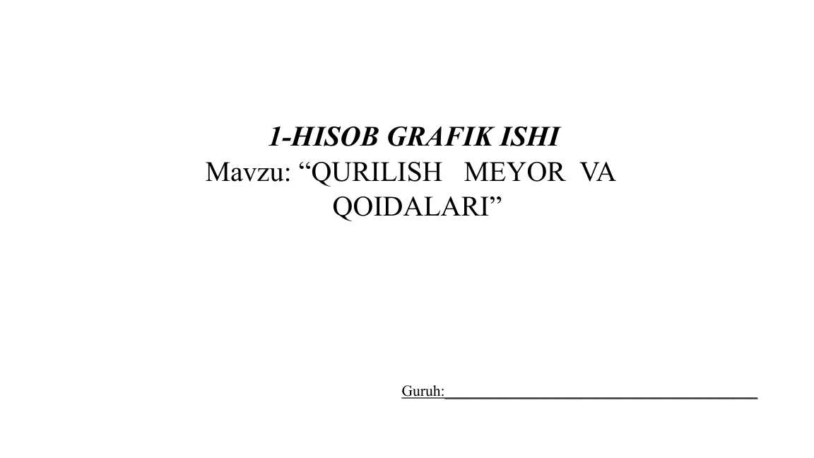 QURILISH MEYOR VA QOIDALARI
