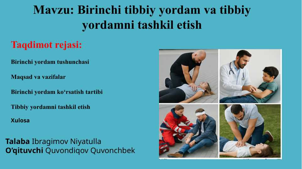 Birinchi tibbiy yordam va tibbiy yordamni tashkil etish