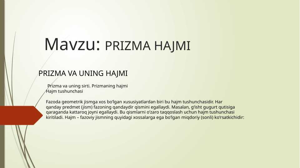 PRIZMA HAJMI