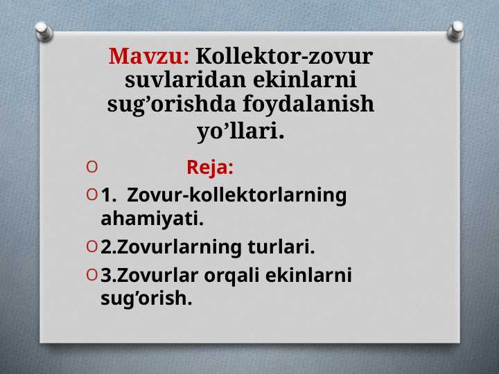 Kollektor-zovur suvlaridan ekinlarni sug’orishda foydalanish yo’llari