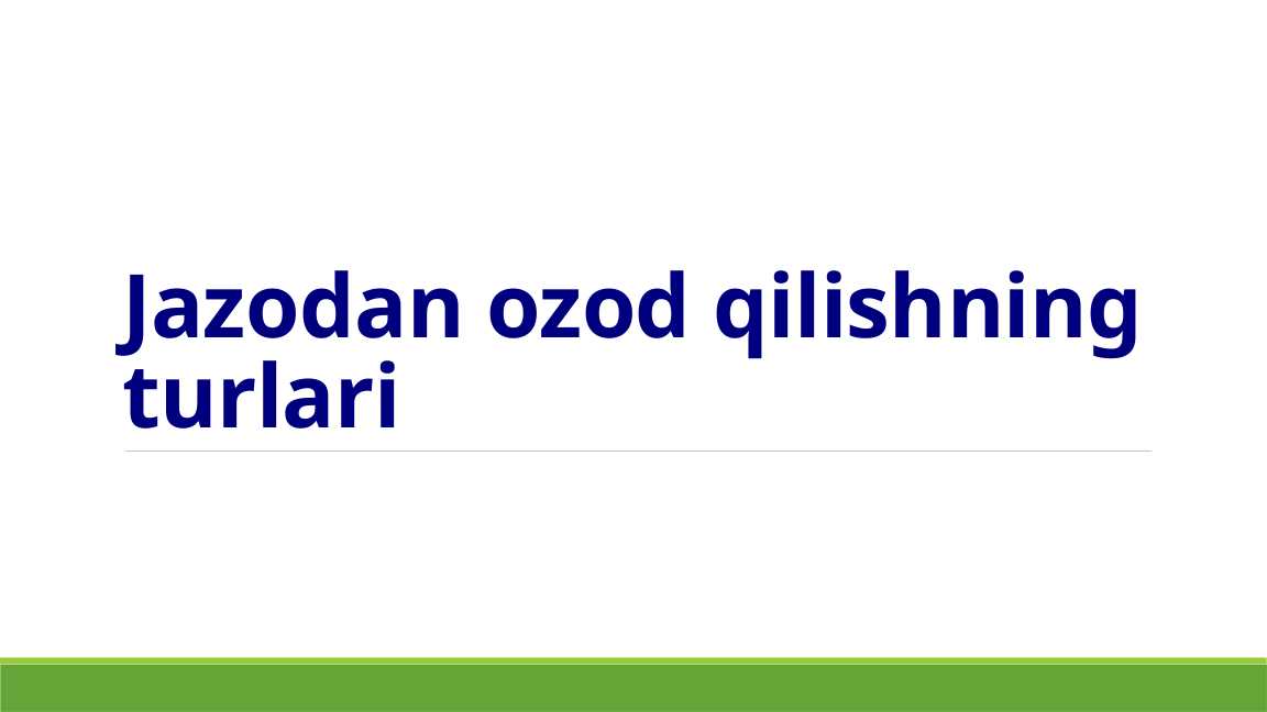 Jazodan ozod qilishning turlari