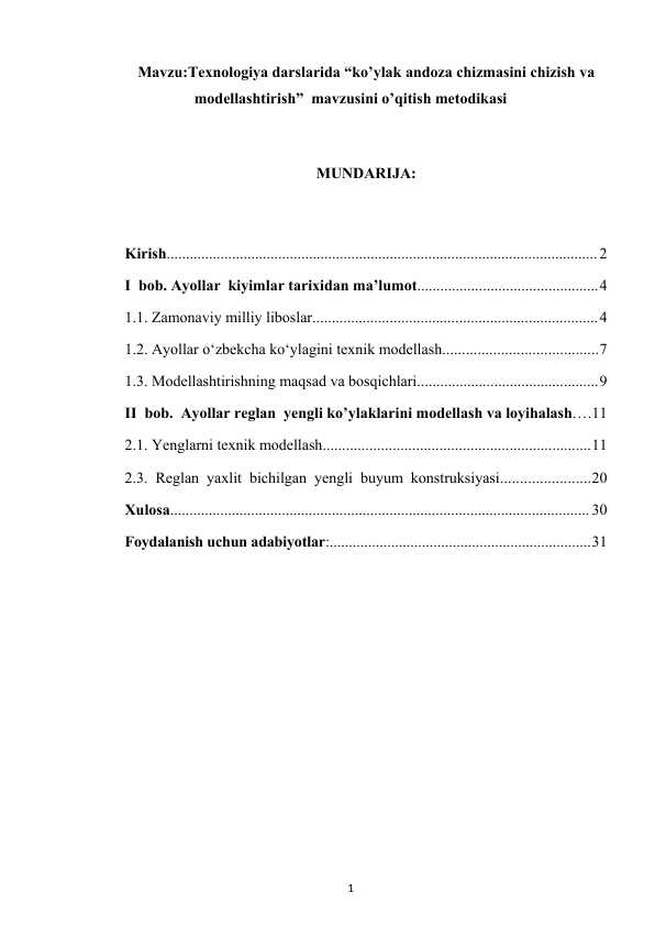 Texnologiya darslarida “ko’ylak andoza chizmasini chizish va modellashtirish” mavzusini o’qitish metodikasi