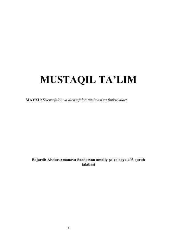 Telensefalon va diensefalon tuzilmasi va funksiyalari mustaqil ish