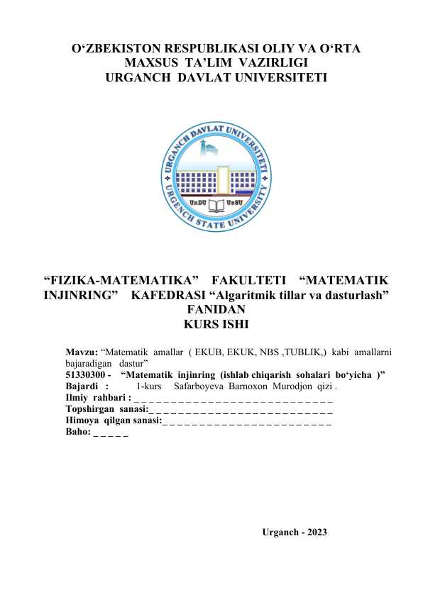 Matematik amallar ( EKUB, EKUK, NBS ,TUBLIK,) kabi amallarni bajaradigan dastur” 1.docx