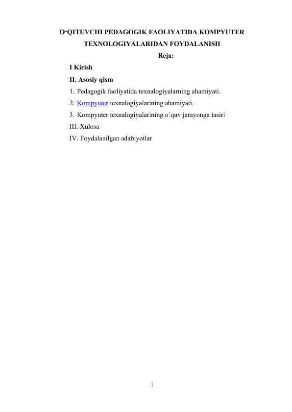 O‘QITUVCHI PЕDАGОGIK FАОLIYATIDА KОMPYUTЕR TЕХNОLОGIYALАRIDАN FОYDАLАNISH