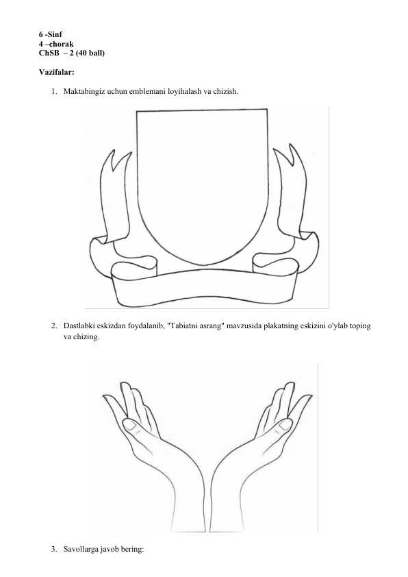 6 -Sinf 4 –chorak ChSB – 2 (40 ball)
