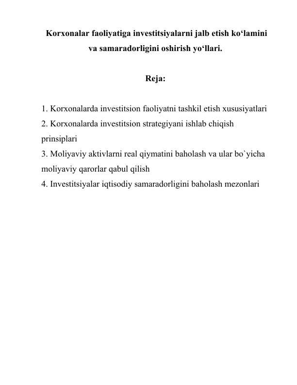 Korxonalar faoliyatiga investitsiyalarni jalb etish ko‘lamini va samaradorligini oshirish yo‘llari