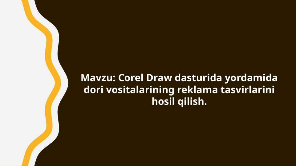 Corel Draw dasturida yordamida dori vositalarining reklama tasvirlarini hosil qilish