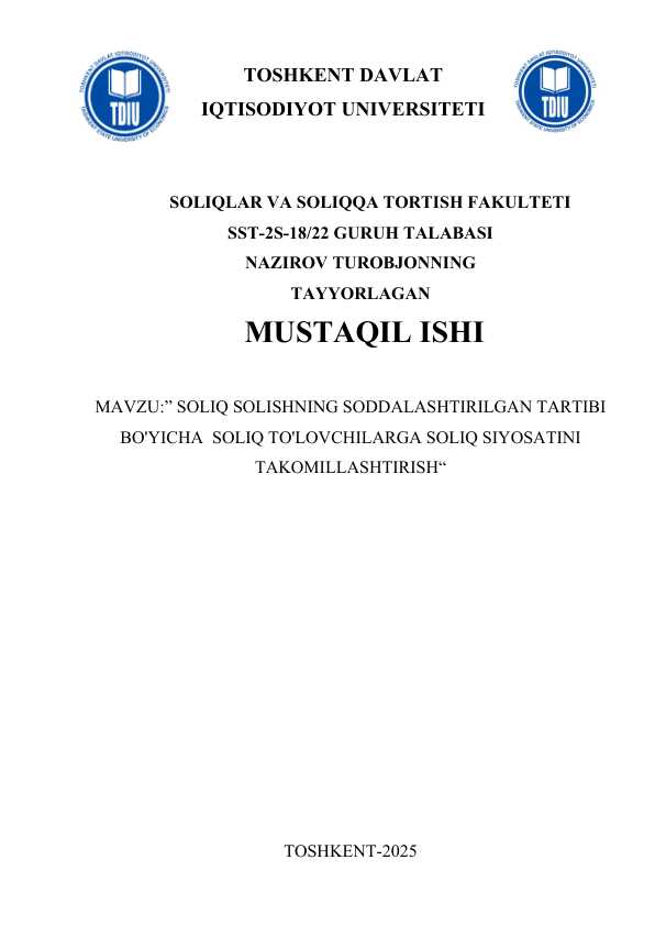 SOLIQ SOLISHNING SODDALASHTIRILGAN TARTIBI BO'YICHA SOLIQ TO'LOVCHILARGA SOLIQ SIYOSATINI TAKOMILLASHTIRISH