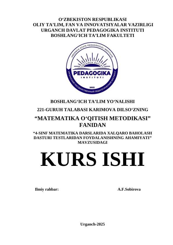 4-SINF MATEMATIKA DARSLARIDA XALQARO BAHOLASH DASTURI TESTLARIDAN FOYDALANISHNING AHAMIYATI