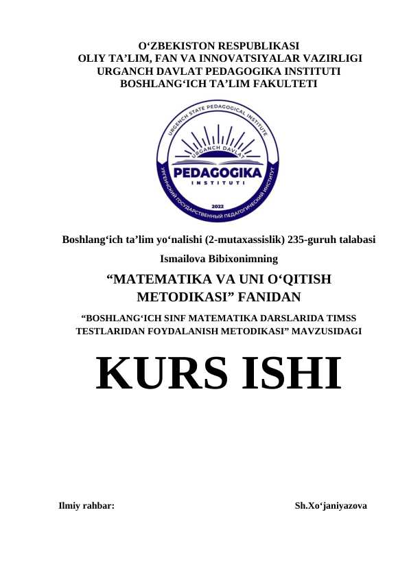 BOSHLANG‘ICH SINF MATEMATIKA DARSLARIDA TIMSS TESTLARIDAN FOYDALANISH METODIKASI