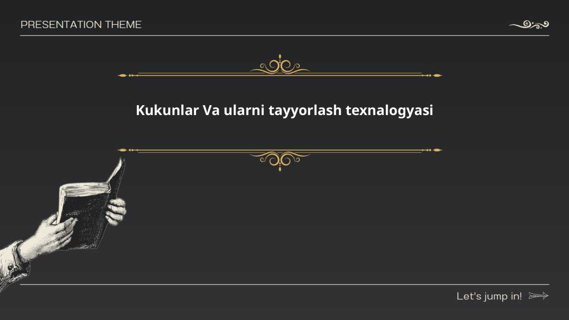 Kukunlar Va ularni tayyorlash texnologiyasi