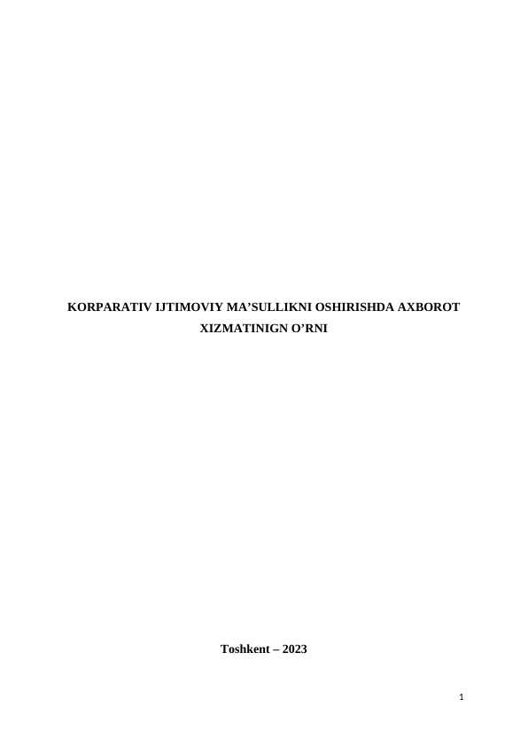KORPARATIV IJTIMOVIY MA’SULLIKNI OSHIRISHDA AXBOROT XIZMATINIGN O’RNI