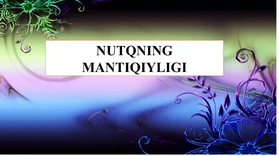 Nutqning Mantiqiyligi