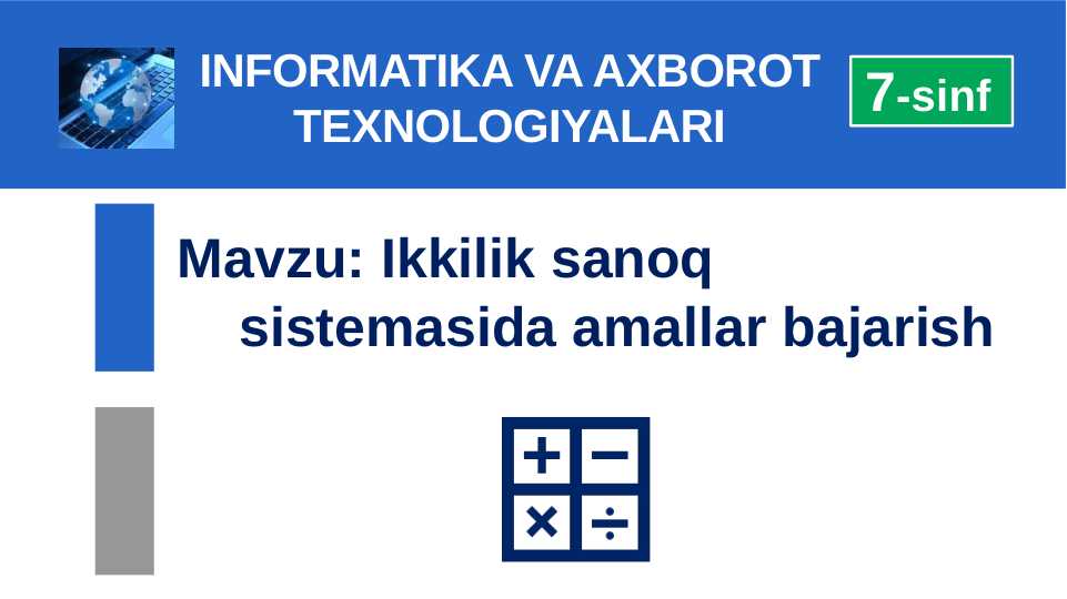 Ikkilik sanoq sistemasida amallar bajarish