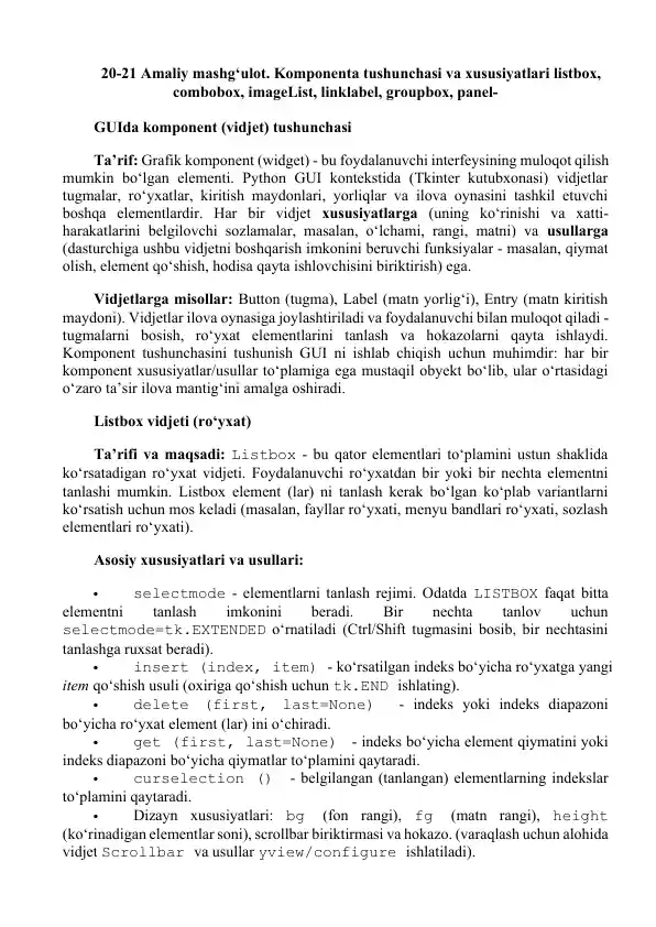 Komponenta tushunchasi va xususiyatlari listbox, combobox, imageList, linklabel, groupbox, panel