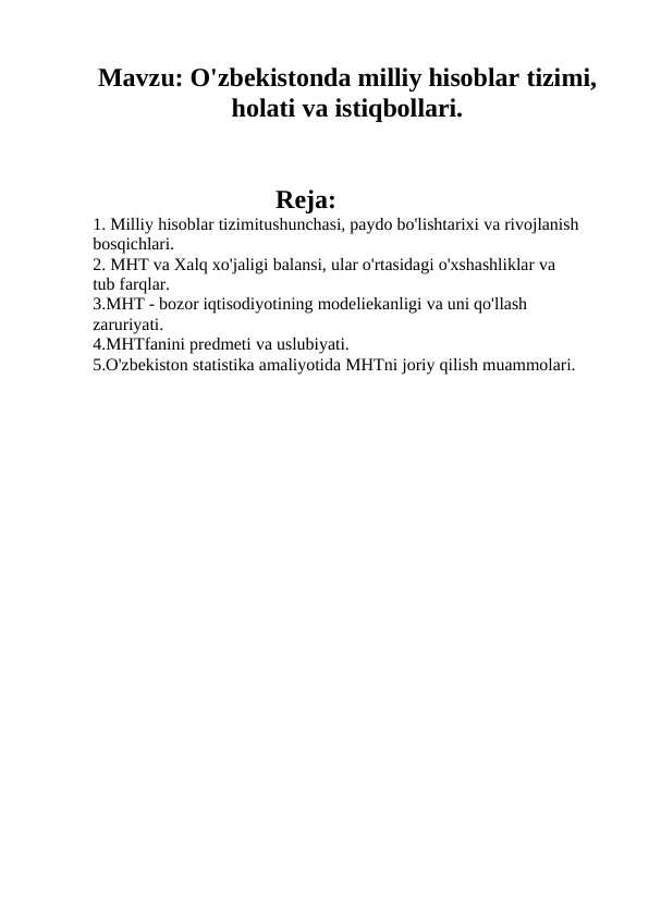 O'zbekistonda milliy hisoblar tizimi, holati va istiqbollari.