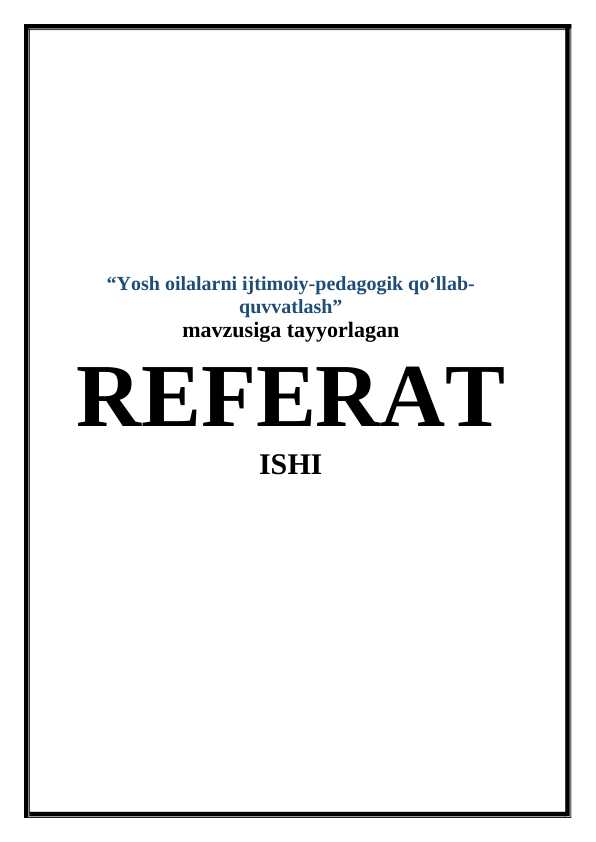 Yosh oilalarni ijtimoiy-pedagogik qo'llab-quvvatlash