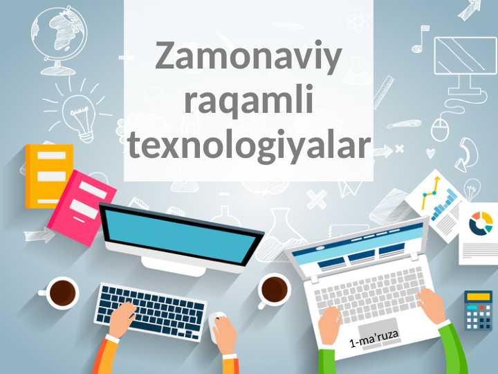 Zamonaviy raqamli texnologiyalar