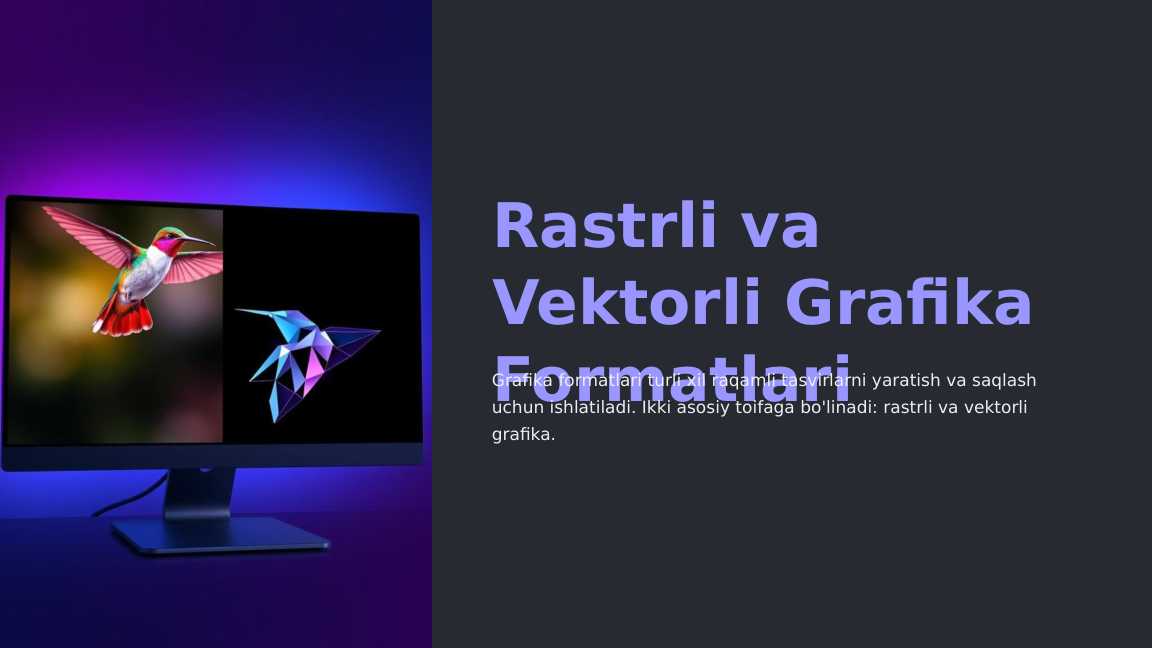Rastrli va vektorli grafika formatlari