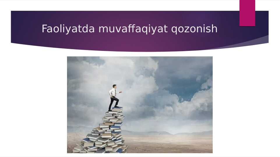 Faoliyatda muvaffaqiyat qozonish