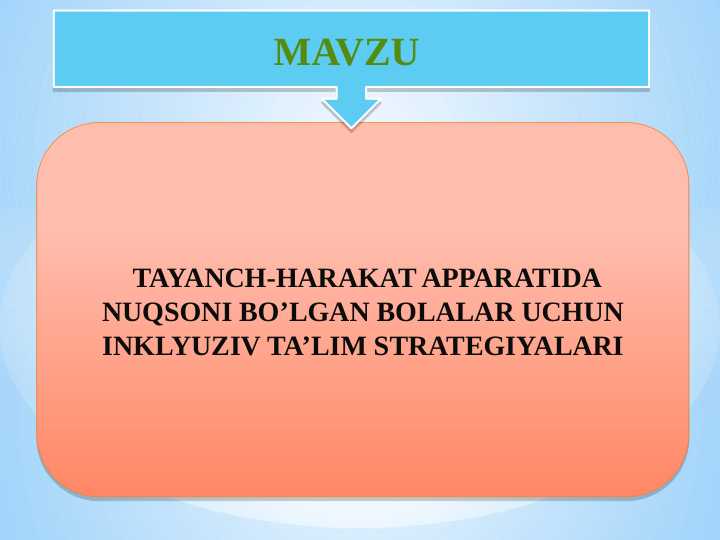 Tayanch harakat aparatida nuqsoni boʻlgan bolalar uchun