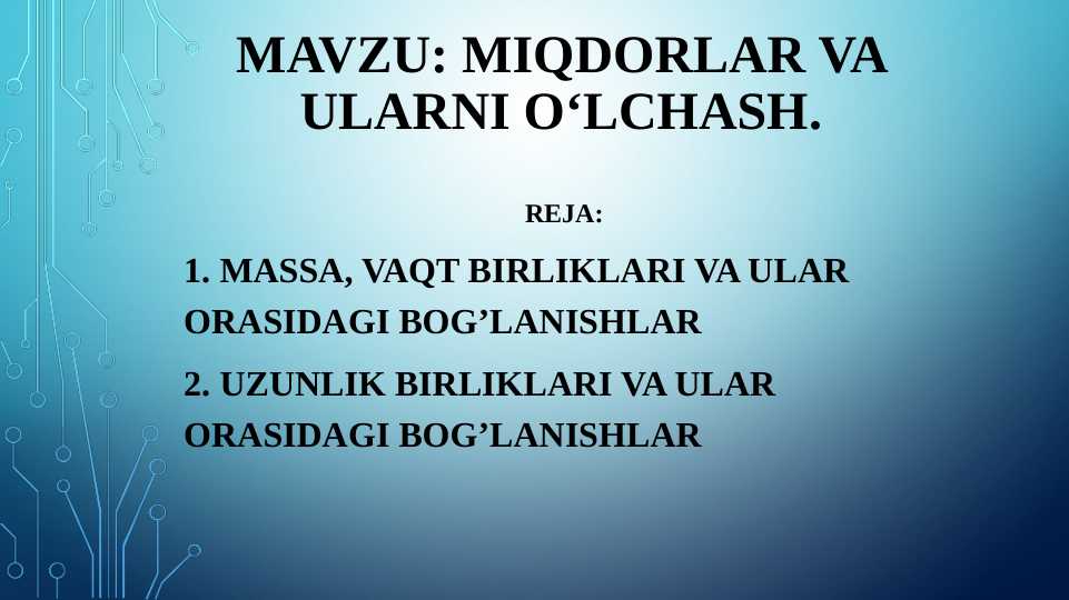Miqdorlar va ularni oʻlchash