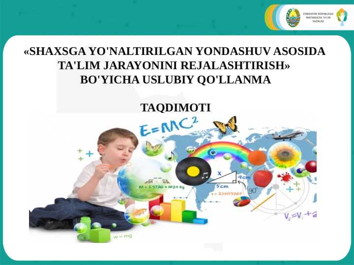 Shaxsga yoʻnaltirilgan yondashuv asosida taʼlim jarayonlari