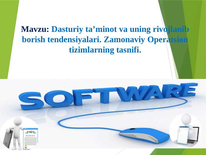Dasturiy taʼminot va uning rivojlanib borish tendensiyalsri