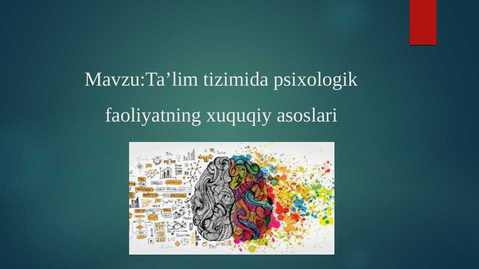 Psixolog huquqiy asoslari