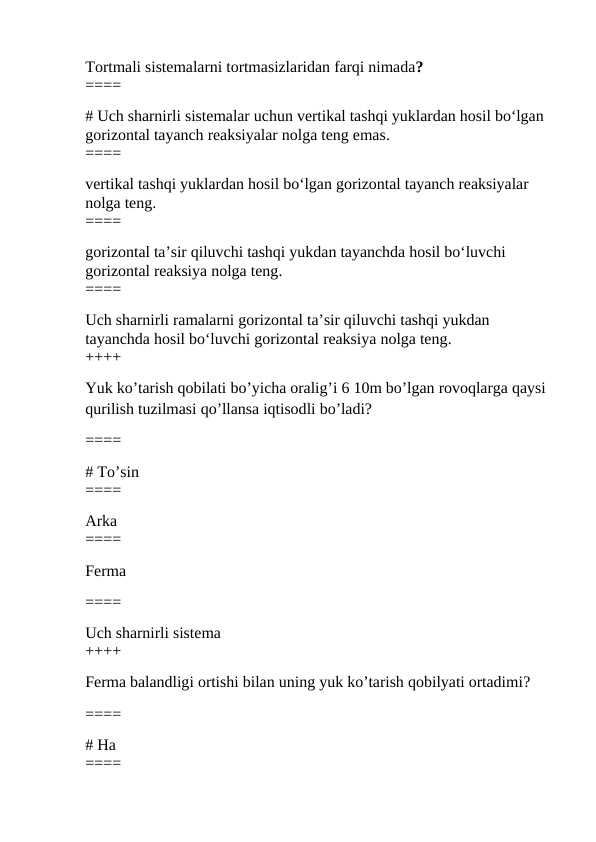 Qurilish mexanikasi va konstruksiyalari fanidan 200 talik test javoblari bilan