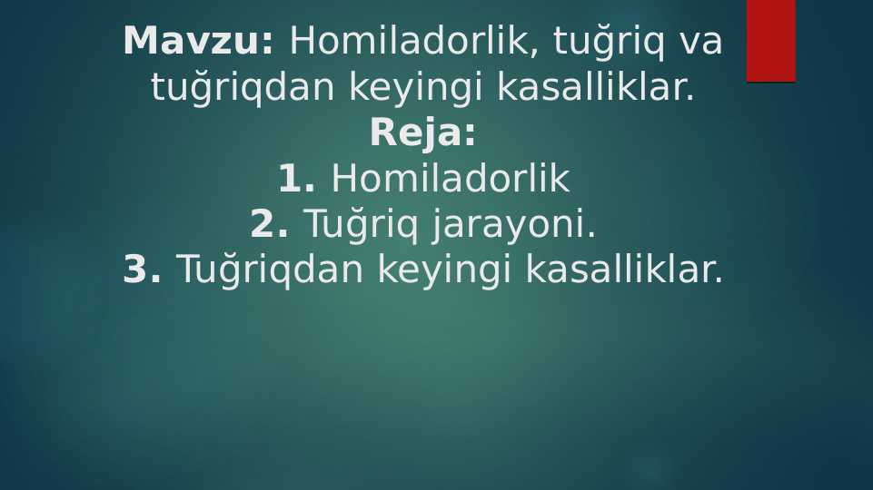 Homiladorlik, tuğruq va tuğruqdan keyingi kasalliklar