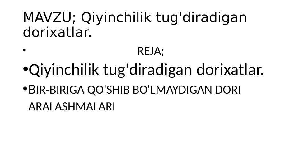Qiyinchilik tugdiradigan dori xatlar
