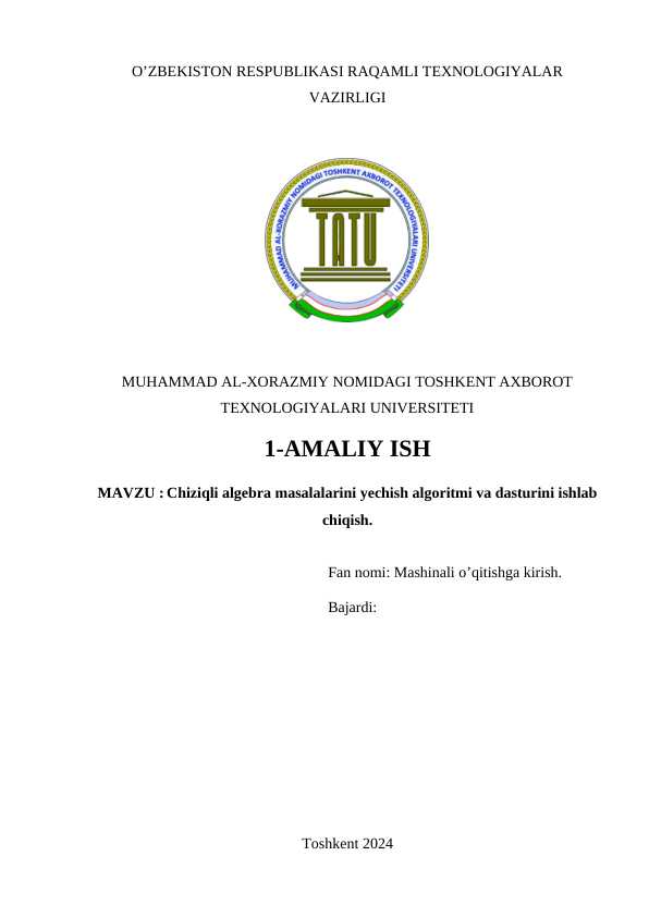 Chiziqli algebra masalalarini yechish algoritmi va dasturini ishlab chiqish.