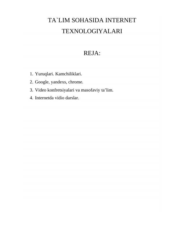 TA`LIM SOHASIDA INTERNET TEXNOLOGIYALARI