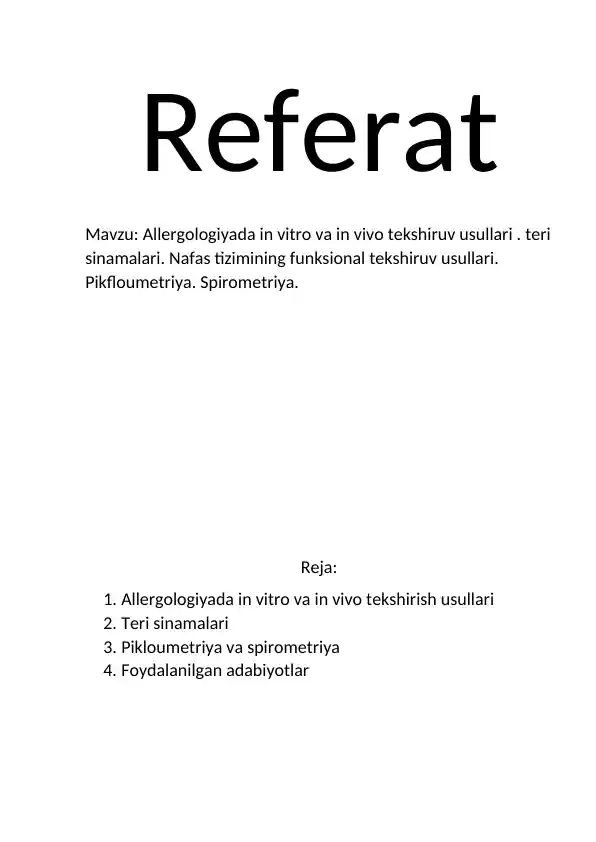 Allergologiyada in vitro va in vivo tekshiruv usullari . teri sinamalari. Nafas tizimining funksional tekshiruv usullari. Pikfloumetriya. Spirometriya.