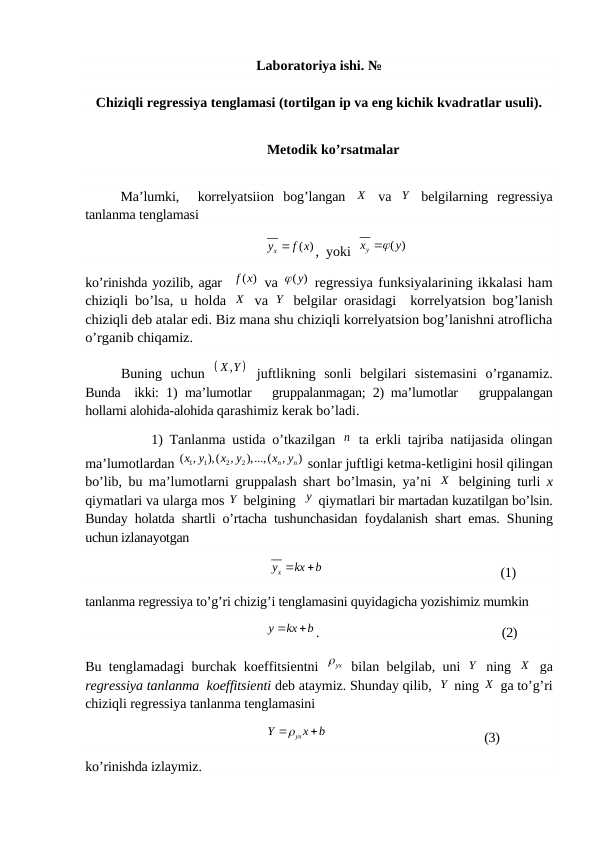 Chiziqli regressiya tenglamasi (tortilgan ip va eng kichik kvadratlar usuli).
