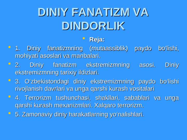DINIY FANATIZM VA DINDORLIK