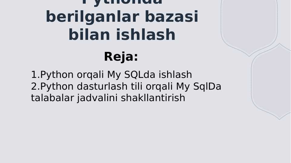 Pythonda berilganlar bazasi bilan ishlash