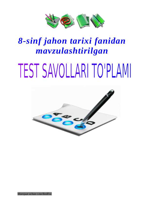 8-sinf Jahon tarix fanidan mavzulashtirilgan test va savollar to'plami