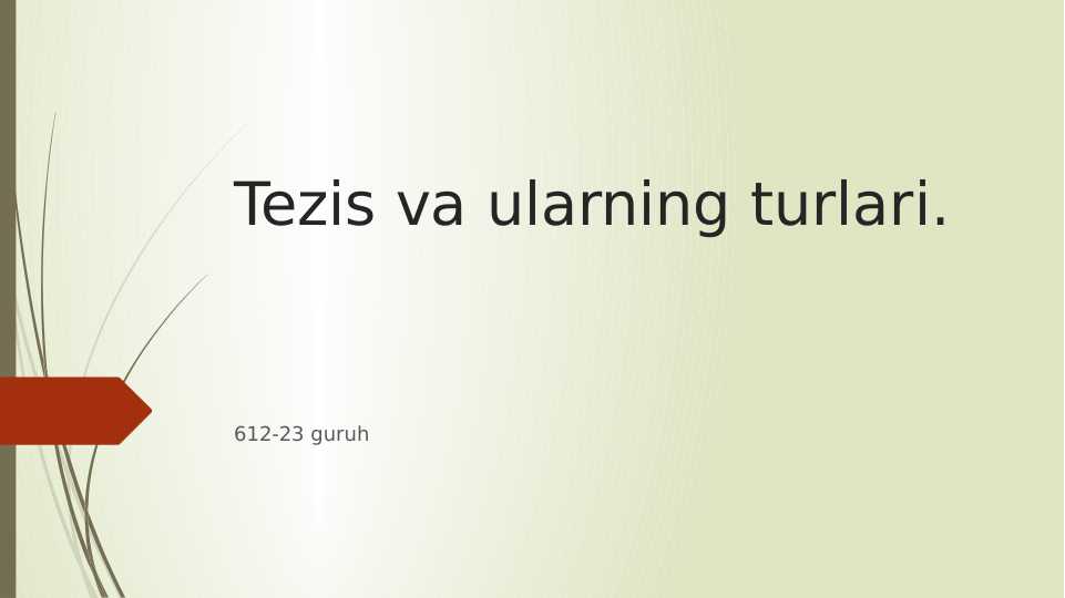 Tezis va ularning turlari